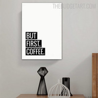 First Coffee Typography Quotes Contemporary Painting Picture Canvas Print for Room Wall Disposition