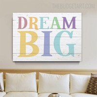 Big Inspirational Quotes Contemporary Painting Picture Canvas Print for Room Wall Trimming