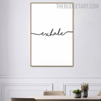 Exhale Typography Minimalist Modern Portrayal Photo Canvas Print for Room Wall Outfit
