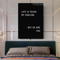 Life Tough Typography Quotes Contemporary Painting Picture Canvas Print for Room Wall Embellishment
