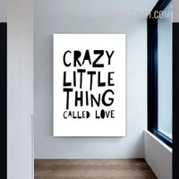 Crazy Little Thing Typography Modern Painting Picture Canvas Print for Room Wall Ornamentation