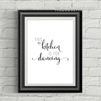 Kitchen Is For Dancing Typography Modern Painting Picture Canvas Quote Print for Room Wall Drape