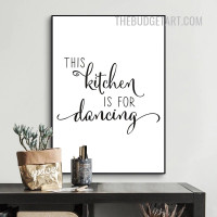 Kitchen Is For Dancing Typography Modern Painting Picture Canvas Quote Print for Room Wall Décor