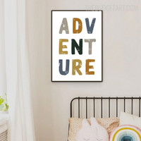 Adventure Quote Modern Artwork Picture Canvas Print for Room Wall Outfit