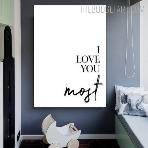 Love You Most Typography Quotes Modern Painting Image Canvas Print for Room Wall Décor