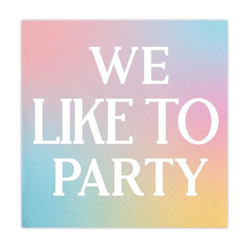 Beverage Napkins - We Like To Party