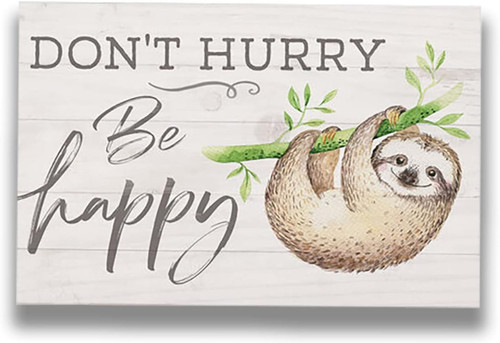 Block Sign - Don't Hurry Be Happy