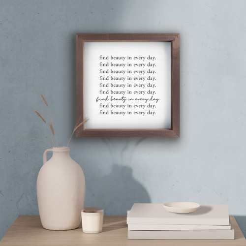 Find Beauty In Every Day