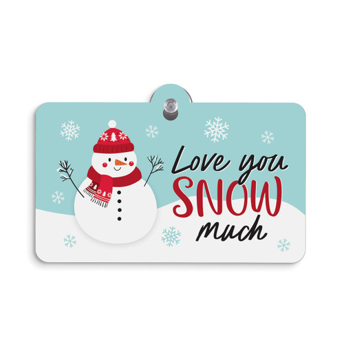 Christmas Stocking Stuffers Suction Sign - Love You Snow Christmas Stocking Stuffers Suction Sign - Love You Snow
