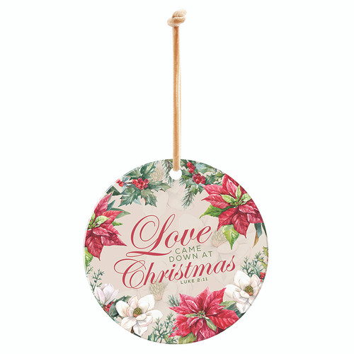 Love Came Down Ornament 