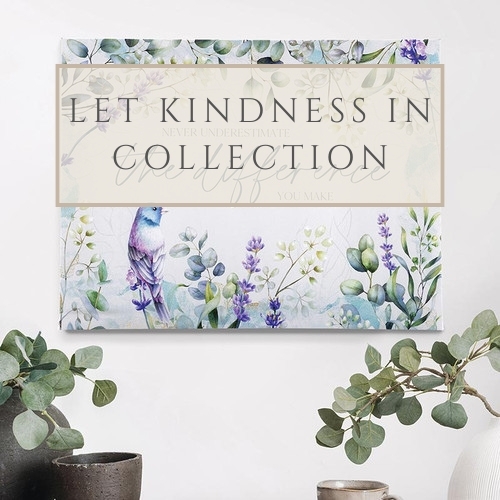 SHOP LET KINDNESS IN COLLECTION