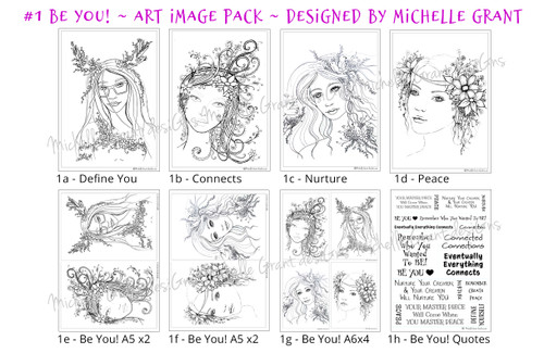1- BE YOU! Art Image Pack by Michelle Grant desiGns
4x B&W & Art Images in A4, A5 & A6 sizes & 1x A4 Quote Sheet - 8x Digital Jpeg files @300 dpi   1- BE YOU! Art Image Pack by Michelle Grant desiGns
4x B&W & Art Images in A4, A5 & A6 sizes & 1x A4 Quote Sheet - 8x Digital Jpeg files @300 dpi