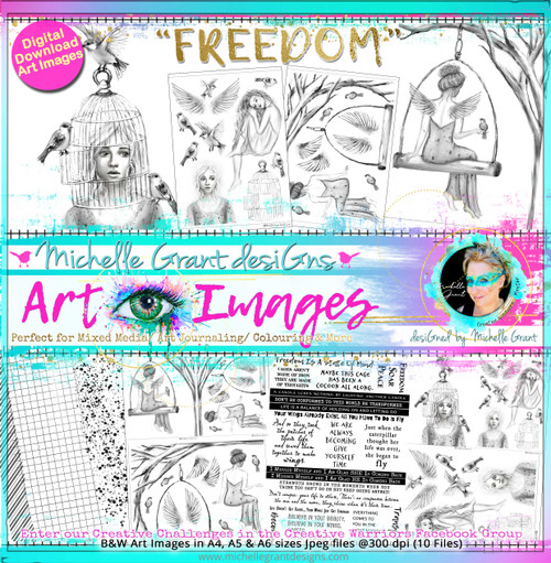FREEDOM - Art Image Pack by Michelle Grant desiGns
B&W & Art Images in A4, A5 & A6 sizes & 1x A4 Quote & Pattern  Sheet - 10x Digital Jpeg files @300 dpi  
FULL PACK - (10 Files)
HALF PACK A&B - (6 Files)