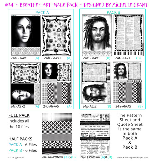 "BREATHE" Art Image Pack designed by Michelle Grant 
FULL COLLECTION PACK (10 files)
PACK A  & Pack B (6 files) "BREATHE" Art Image Pack designed by Michelle Grant 
FULL COLLECTION PACK (10 files)
PACK A  & Pack B (6 files)