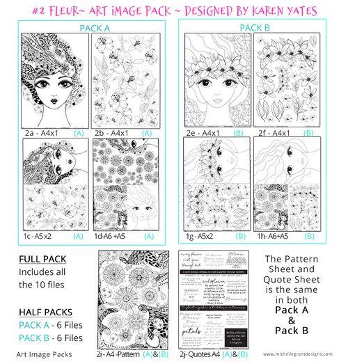 FLEUR - Art Image Pack by Karen Yates
B&W & Art Images in A4, A5 & A6 sizes & 1x A4 Quote & Pattern  Sheet - 10x Digital Jpeg files @300 dpi  
FULL PACK - (10 Files)
HALF PACK A&B - (6 Files) FLEUR - Art Image Pack by Karen Yates
B&W & Art Images in A4, A5 & A6 sizes & 1x A4 Quote & Pattern  Sheet - 10x Digital Jpeg files @300 dpi  
FULL PACK - (10 Files)
HALF PACK A&B - (6 Files)
