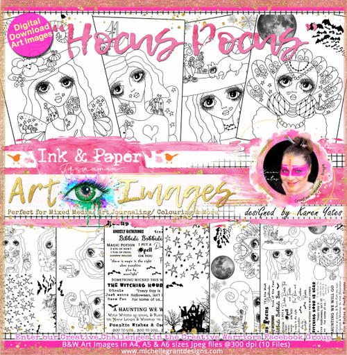 HOCUS POCUS - Art Image Pack  ~ By Karen Yates
B&W & Art Images in A4, A5 & A6 sizes & 1x A4 Quote & Pattern  Sheet - 10x Digital Jpeg files @300 dpi  
FULL PACK - (10 Files)
HALF PACK A&B - (6 Files)