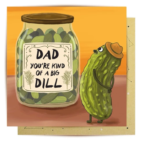 Greeting Card - Kind of a Big Dill
