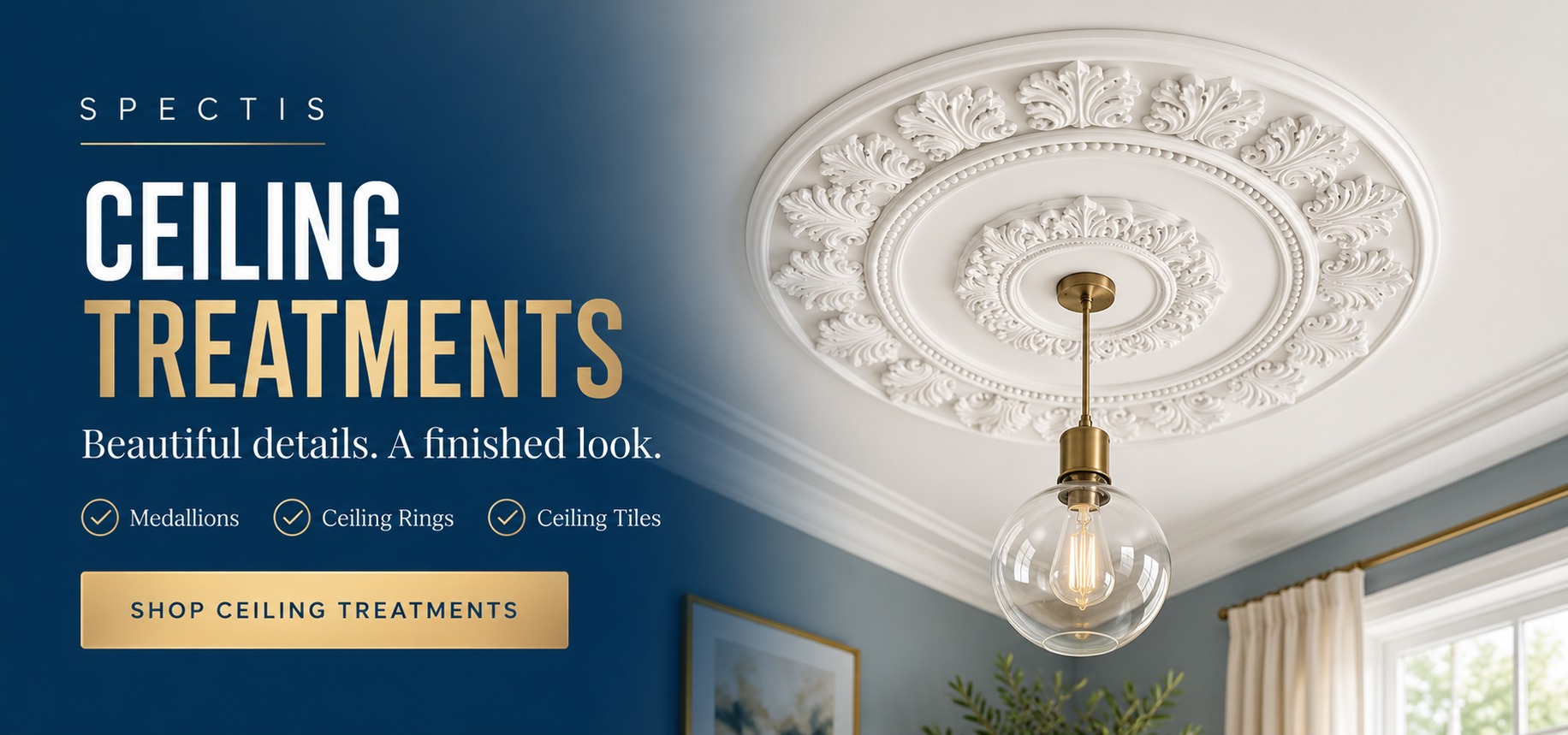Spectis ceiling treatments: medallions, rings and ceiling panels. Shop ceiling treatments.