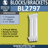 BL2797 Eave Block or Bracket 5.25"W x 14"H x 1" P