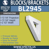 BL2945 Eave Block or Bracket 2.5"W x 13.25"H x 13.25" P