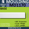 MD1170 Spectis Molding Base Trim 5/8"P x 5 1/4"H x 144"L