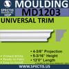 MD1203 Spectis Crown Molding Trim 4 3/8"P x 5 3/16"H x 144"L