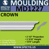 MD1227 Spectis Crown Molding Trim 2 1/2"P x  2 3/16"H x 144"L