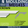 MD1415 Spectis Crown Molding 9 1/16"P x 4 15/16"H x 144"L