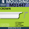 MD1447 Spectis Crown Molding Trim 6"P x 8"H x 144"L