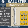 BAL2053-28 Spectis Urethane Railing Baluster 4 1/4" x 27 5/8"