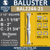 BAL2244-21 Spectis Urethane Railing Baluster 2 1/2" x 21 3/4"