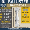 BAL2032-29 Urethane Baluster or Spindle 5 7/8"W X 29 1/2"H