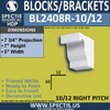 BL2408R-10/12 Pitch Eave Bracket 5"W x 7"H x 7.75" P