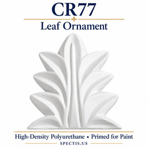 CR77 Leaf Ornament — HDP urethane