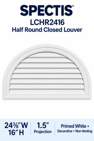 LCHR2416 Half Round Closed Louver — 24 3/8″ W × 16″ H — Primed White