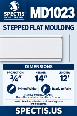 MD1023 stepped flat moulding — ¾ inch projection, 14 inch height, 12 foot length; primed white. Deco-Flex Interior and Iron-Flex Exterior options. Use PL Premium adhesive on all bedding faces and butt joints.