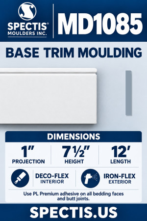 MD1085 Base Trim Moulding — Polyurethane — 1″ P × 7½″ H × 12′ L — dimensions, finish and available material options