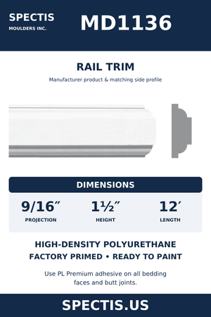 MD1136 Rail Trim — Polyurethane — 9⁄16″ P × 1½″ H × 12′ L — original Spectis catalogue moulding and side profile; factory primed HDP urethane.