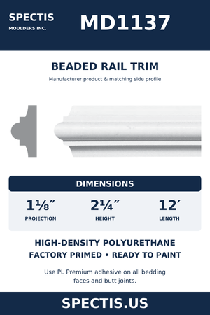 MD1137 Beaded Rail Trim — Polyurethane — 1⅛″ P × 2¼″ H × 12′ L — original Spectis catalogue moulding and side profile; factory primed HDP urethane.