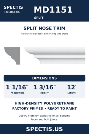 MD1151SPLIT Split Nose Trim — Polyurethane — 1¹⁄₁₆″ P × 1³⁄₁₆″ H × 12′ L — manufacturer product artwork and side profile; factory primed HDP urethane.