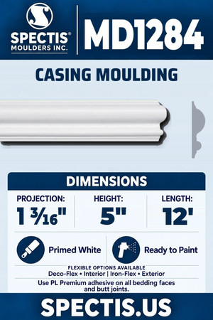 Spectis MD1284 casing moulding, section and side profile. 1 3⁄16 inch projection, 5 inch height, 12 foot length. Use PL Premium adhesive. Flexible options: Deco-Flex for interior use; Iron-Flex for exterior use.