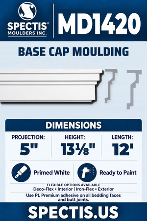 Spectis MD1420 base cap moulding, section and side profile. 5 inch projection, 13⅛ inch height, 12 foot length. Use PL Premium adhesive. Flexible options: Deco-Flex for interior use; Iron-Flex for exterior use.