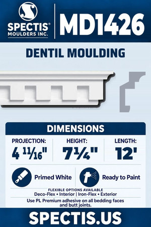 Spectis MD1426 dentil moulding, section and side profile. 4 11⁄16 inch projection, 7¼ inch height, 12 foot length. Use PL Premium adhesive. Flexible options: Deco-Flex for interior use; Iron-Flex for exterior use.