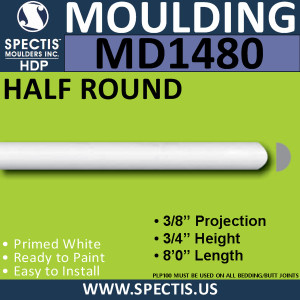 MD1480 Spectis Molding Half Round Trim 3/8"P x 3/4"H x 96"L