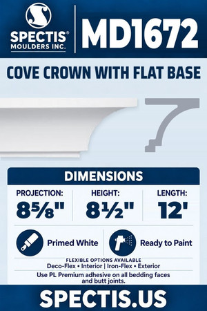 Spectis MD1672 cove crown with flat base, section and side profile. 8⅝ inch projection, 8½ inch height, 12 foot length. Use PL Premium adhesive. Flexible options: Deco-Flex for interior use; Iron-Flex for exterior use.