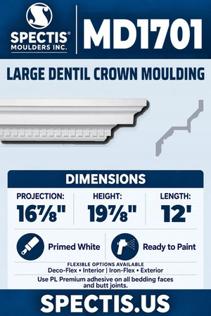 Spectis MD1701 large dentil crown moulding, section and side profile. 16⅞ inch projection, 19⅞ inch height, 12 foot length. Use PL Premium adhesive. Flexible options: Deco-Flex for interior use; Iron-Flex for exterior use.