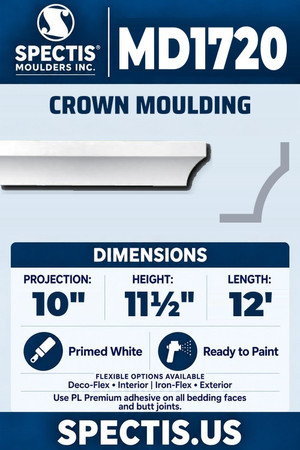 Spectis MD1720 crown moulding, section and side profile. 10 inch projection, 11½ inch height, 12 foot length. Use PL Premium adhesive. Flexible options: Deco-Flex for interior use; Iron-Flex for exterior use.