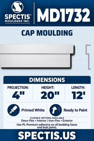 Spectis MD1732 cap moulding, section and side profile. 4 inch projection, 20 inch height, 12 foot length. Use PL Premium adhesive. Flexible options: Deco-Flex for interior use; Iron-Flex for exterior use.