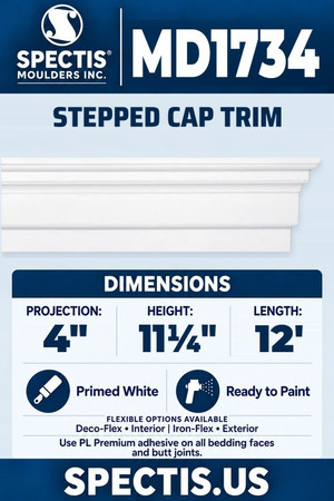 Spectis MD1734 stepped cap trim, section and side profile. 4 inch projection, 11¼ inch height, 12 foot length. Use PL Premium adhesive. Flexible options: Deco-Flex for interior use; Iron-Flex for exterior use.