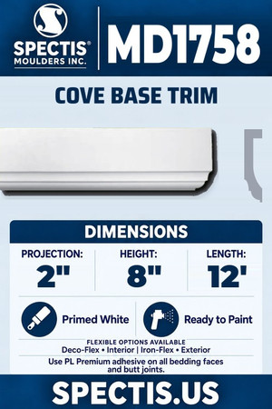 Spectis MD1758 cove base trim, section and side profile. 2 inch projection, 8 inch height, 12 foot length. Use PL Premium adhesive. Flexible options: Deco-Flex for interior use; Iron-Flex for exterior use.